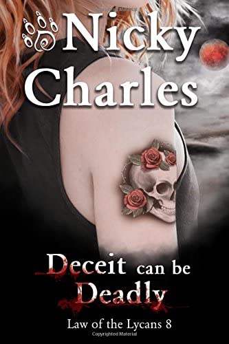 Deceit can be Deadly (The Law of the Lycans) (Volume 8)