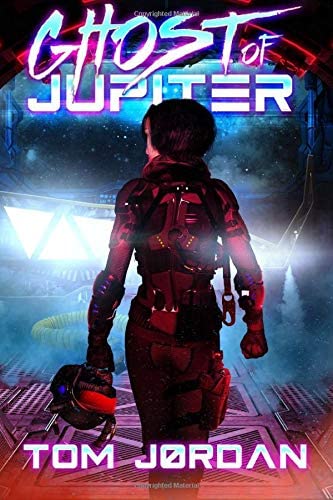 Ghost of Jupiter (Jade Saito - Action Sci-Fi Series) (Volume 1)