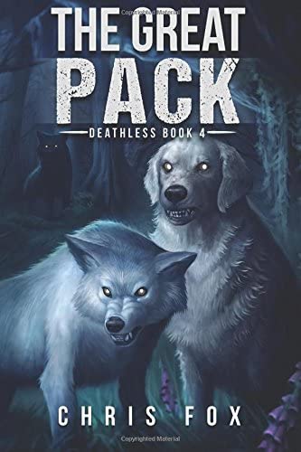 The Great Pack: Deathless Book 4 (Volume 4)