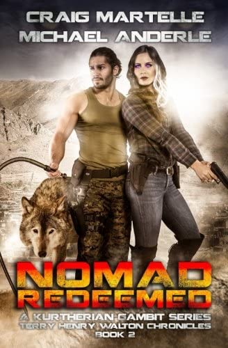 Nomad Redeemed: A Kurtherian Gambit Series (Terry Henry Walton Chronicles) (Volume 2)