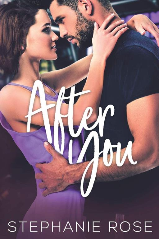 After You (Second Chances Series)