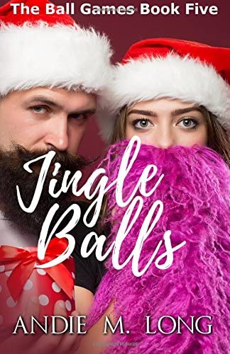 Jingle Balls (The Ball Games) (Volume 5)