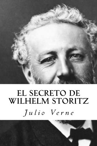 El secreto de Wilhelm Storitz (Spanish Edition)