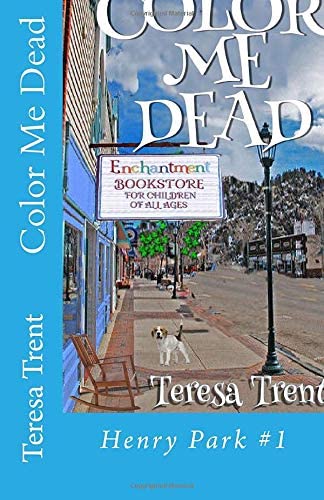 Color Me Dead (Henry Park) (Volume 1)