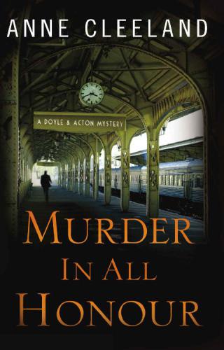 Murder in All Honour (Doyle and Acton Mysteries)