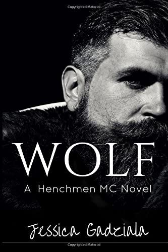 Wolf (The Henchmen MC) (Volume 3)