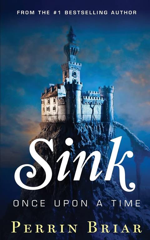 Sink: Once Upon A Time (Volume 4)