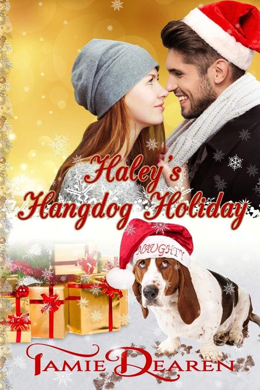 Haley's Hangdog Holiday (Holiday, Inc.) (Volume 2)