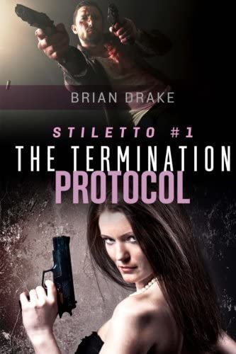 Stiletto #1: The Termination Protocol (Volume 1)