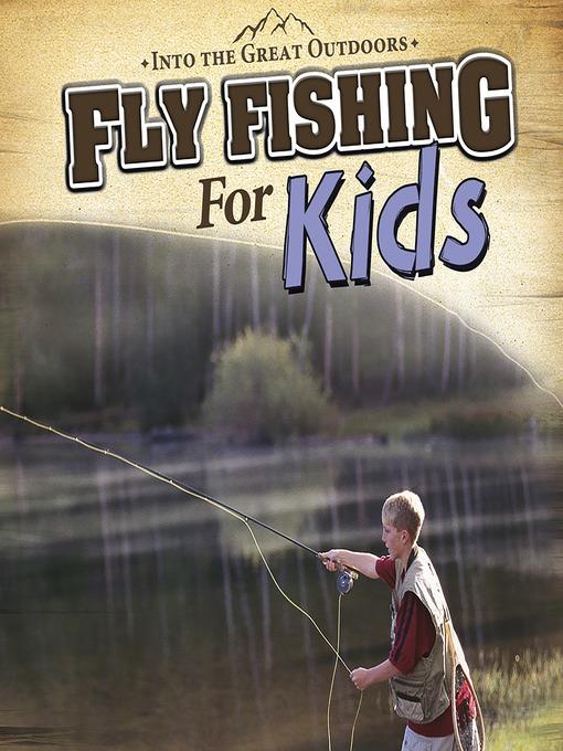 Fly Fishing for Kids