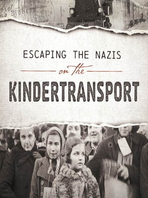 Escaping the Nazis on the Kindertransport