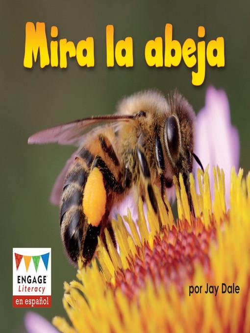 Mira la abeja