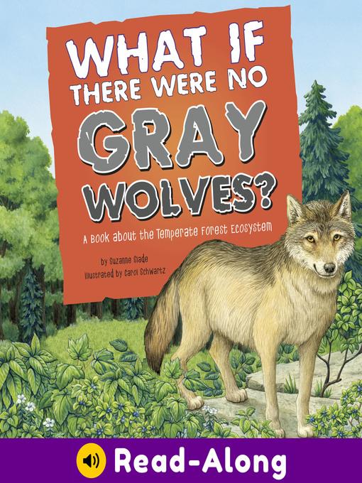 What If There Were No Gray Wolves?