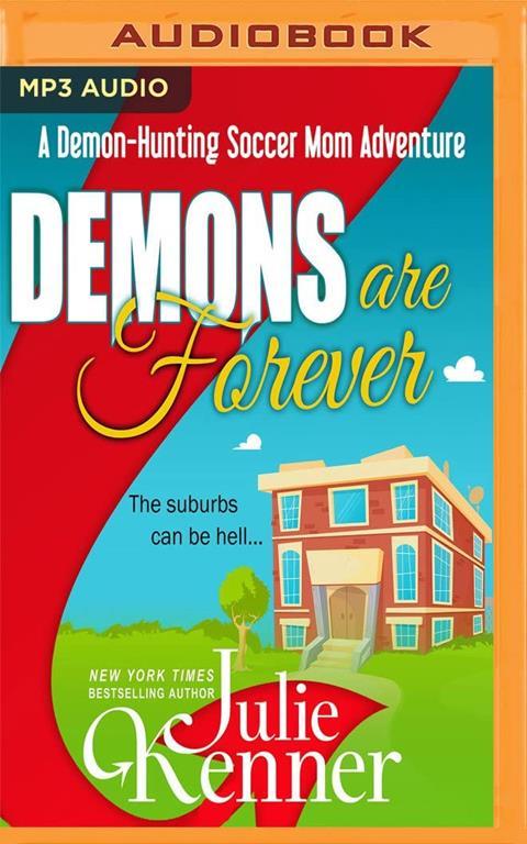 Demons are Forever (Demon-Hunting Soccer Mom)