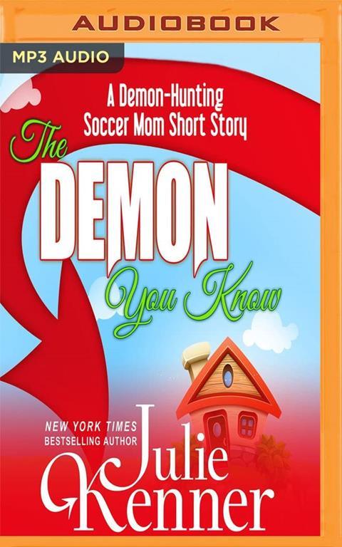 Demon You Know, The (Demon-Hunting Soccer Mom)