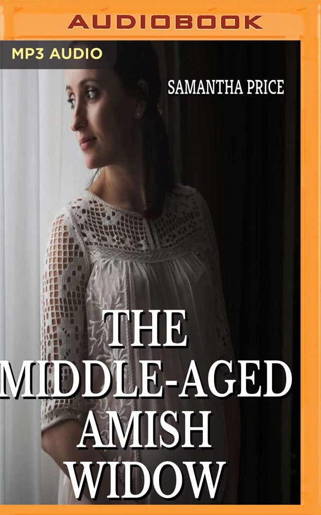 Middle-Aged Amish Widow, The (Expectant Amish Widows)