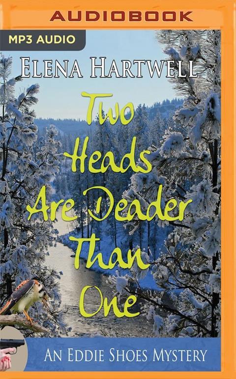 Two Heads Are Deader Than One (An Eddie Shoes Mystery)