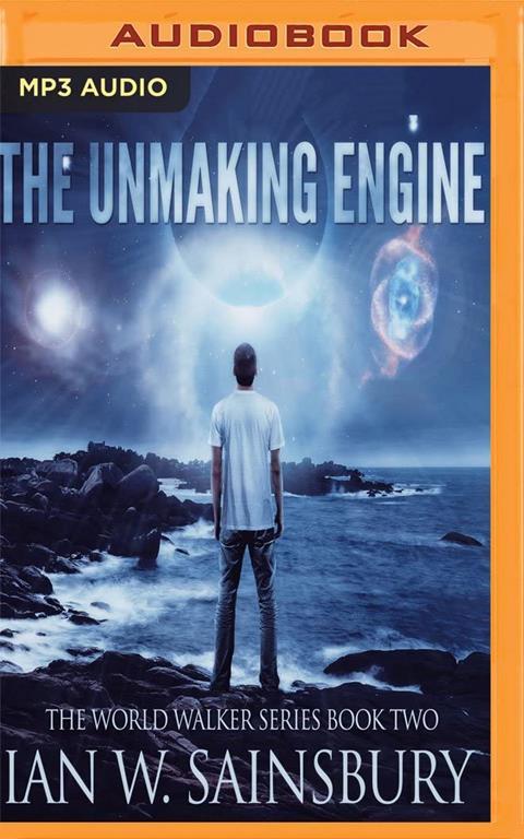 Unmaking Engine, The (The World Walker)