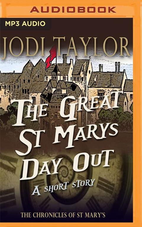 Great St. Mary's Day Out, The (The Chronicles of St Mary's)