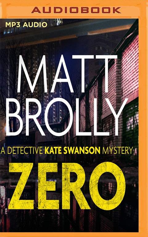 Zero (A Detective Kate Swanson Mystery)