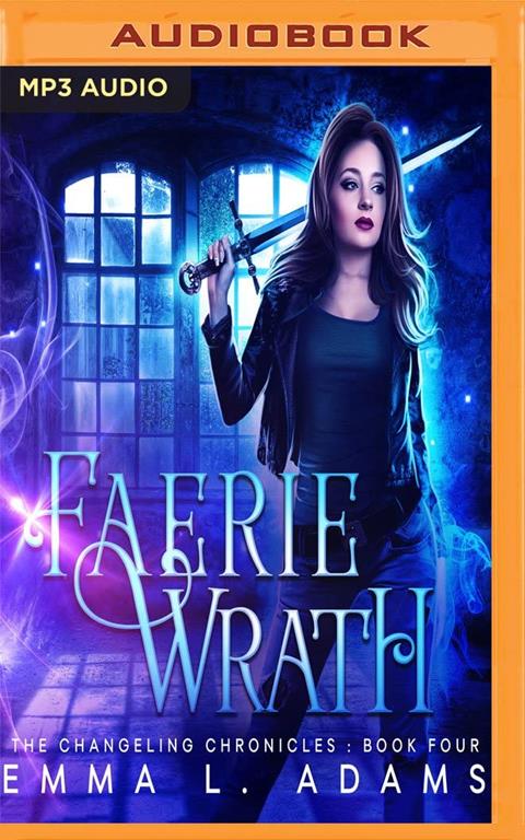 Faerie Wrath (The Changeling Chronicles)