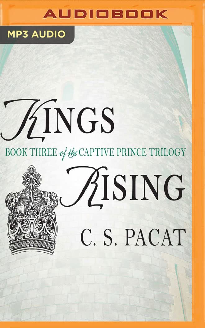 Kings Rising (The Captive Prince Trilogy)