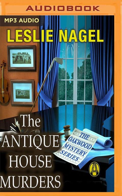 The Antique House Murders (Oakwood Mysteries)