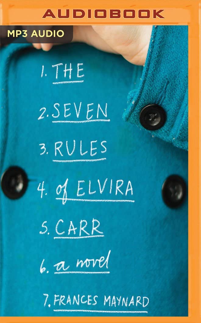 Seven Imperfect Rules of Elvira Carr, The