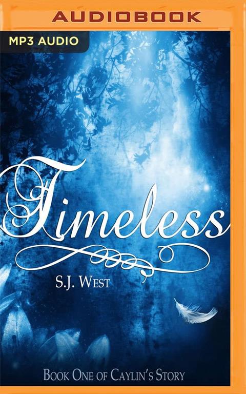 Timeless (Caylin's Story)