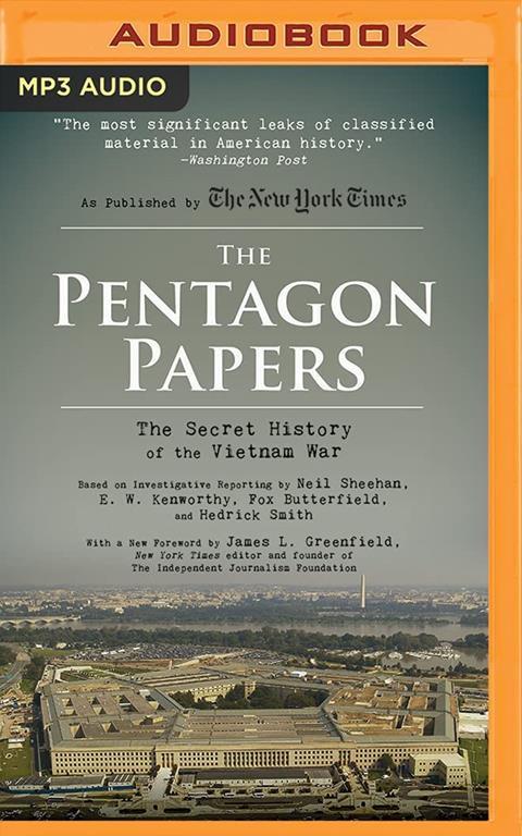 The Pentagon Papers: The Secret History of the Vietnam War