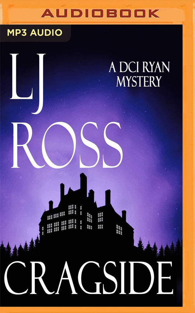 Cragside (The DCI Ryan Mysteries)