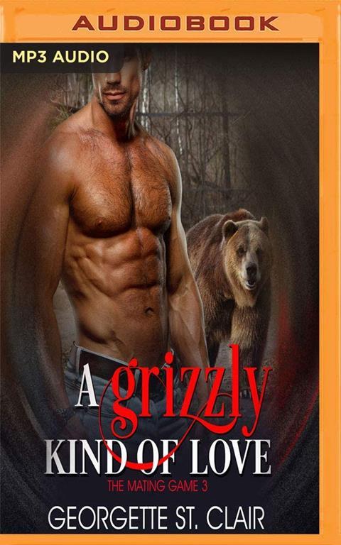 Grizzly Kind of Love, A (The Mating Game)