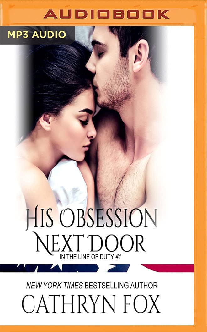 His Obsession Next Door (In the Line of Duty)