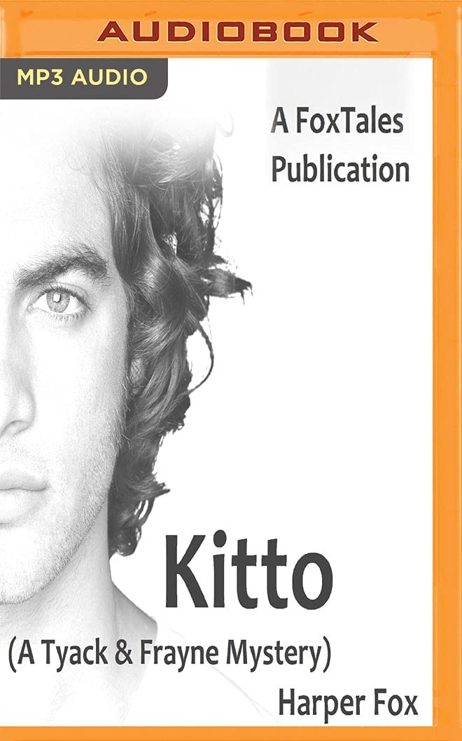 Kitto (The Tyack &amp; Frayne Mysteries)