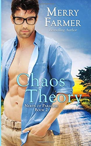 Chaos Theory (Nerds of Paradise) (Volume 2)