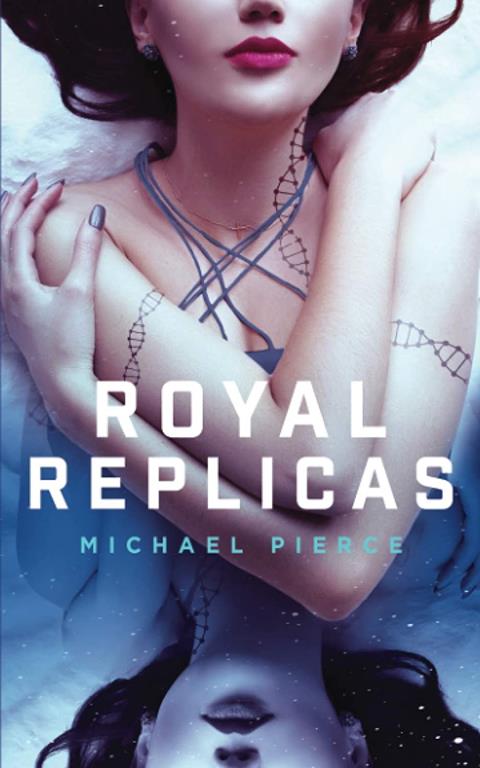 Royal Replicas (Volume 1)