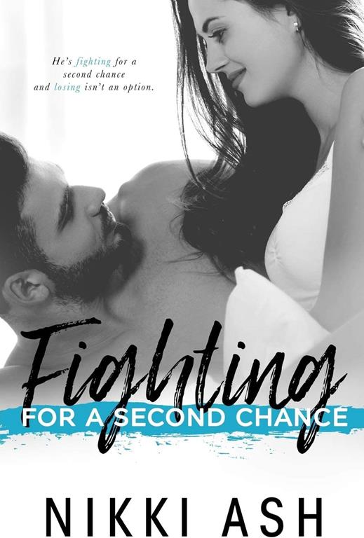 Fighting For a Second Chance (The Fighting series)