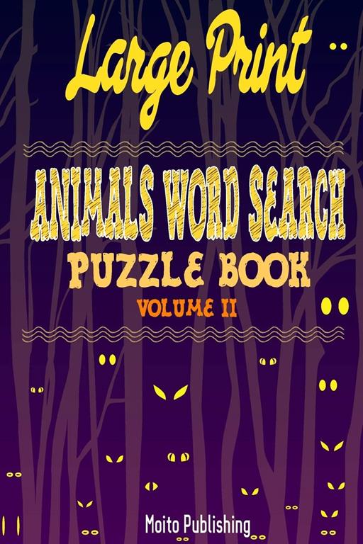 Large Print Animals Word Search Puzzle Book Volume II (Volume 2)