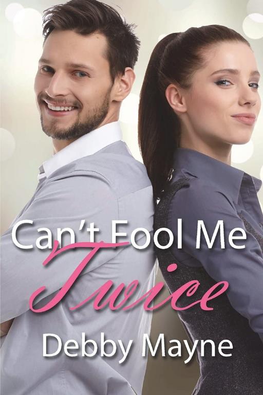 Can't Fool Me Twice (Belles in the City) (Volume 3)