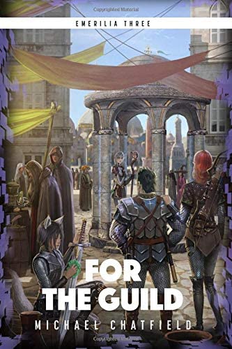 For The Guild (Emerilia) (Volume 3)