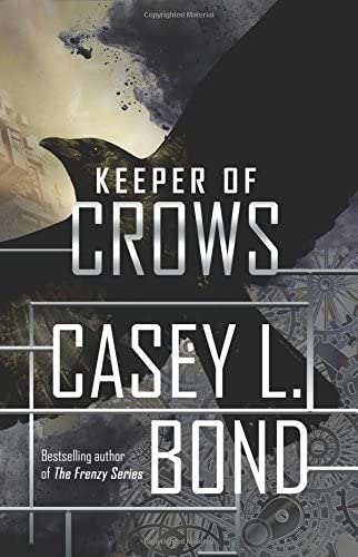 Keeper of Crows (The Keeper of Crows Duology) (Volume 1)