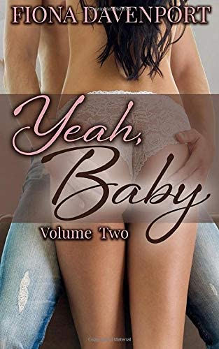 The Yeah, Baby Series: Volume 2