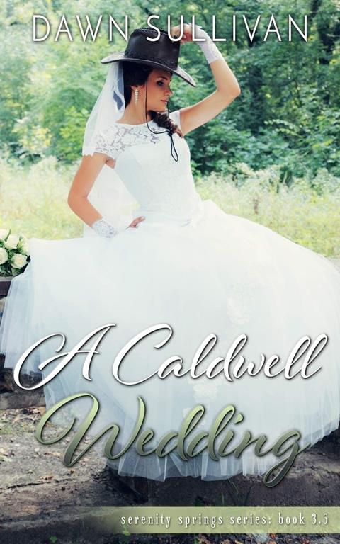 A Caldwell Wedding (Serenity Springs)