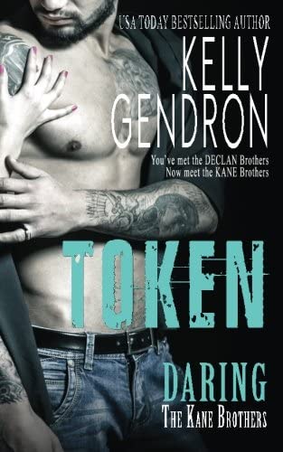 TOKEN (Daring the Kane Brothers) (Volume 1)