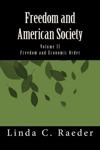 Freedom and Economic Order (Freedom and American Society) (Volume 2)