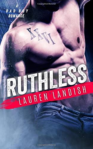 Ruthless: A Bad Boy Mafia Romance (Bertoli Crime Family) (Volume 3)