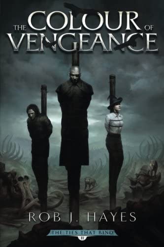 The Colour of Vengeance (The Ties that Bind) (Volume 2)