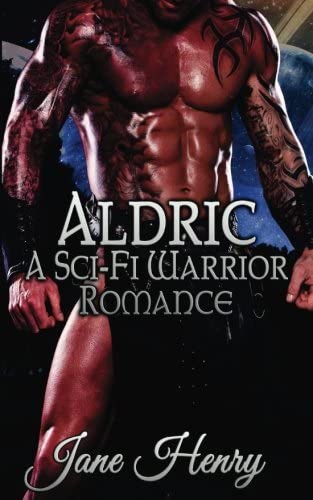 Aldric: A Sci-Fi Warrior Romance