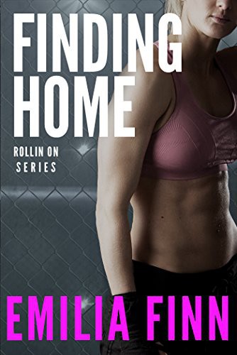 Finding Home: Book 1 of The Rollin' On Series