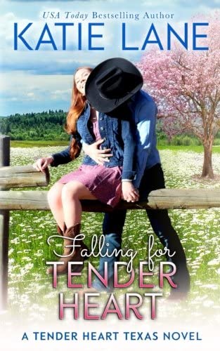 Falling for Tender Heart (Tender Heart Texas) (Volume 1)